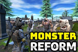 Monster Reform