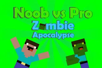 Noob vs Pro Zombi Apocalypse